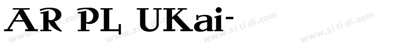 AR PL UKai字体转换